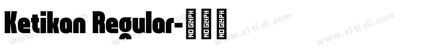 Ketikan Regular字体转换